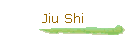 Jiu Shi
