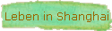 Leben in Shanghai