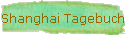 Shanghai Tagebuch